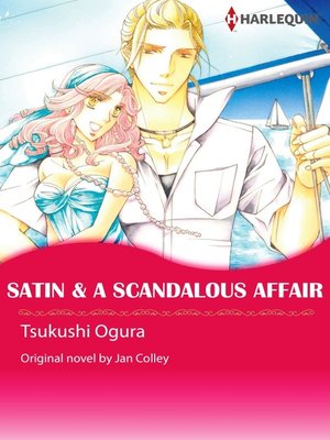 cover image of Satin & A Scandalous Affair